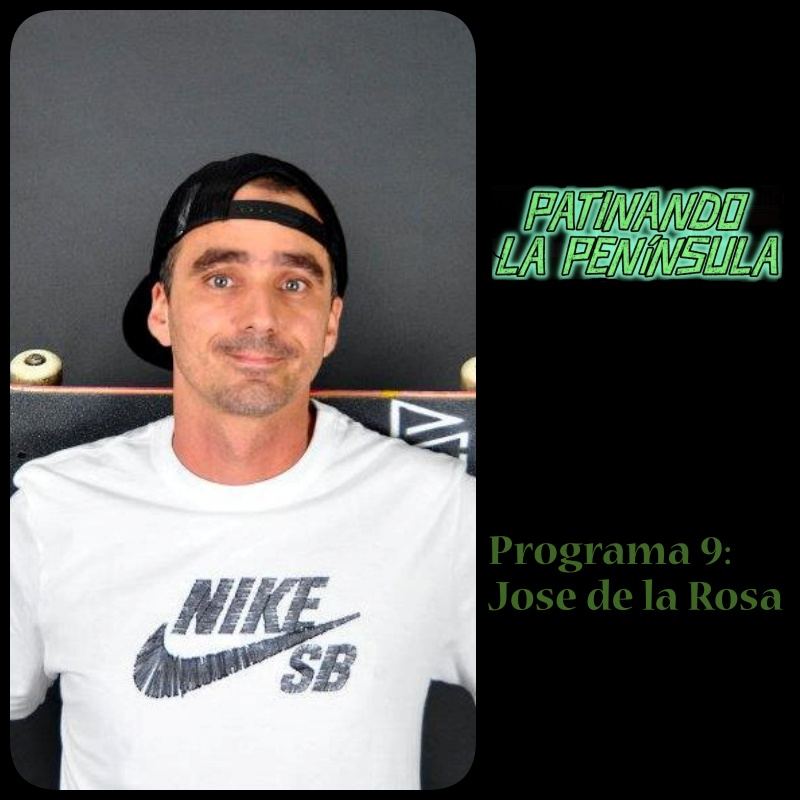 Episodio 9_ Jose de la Rosa