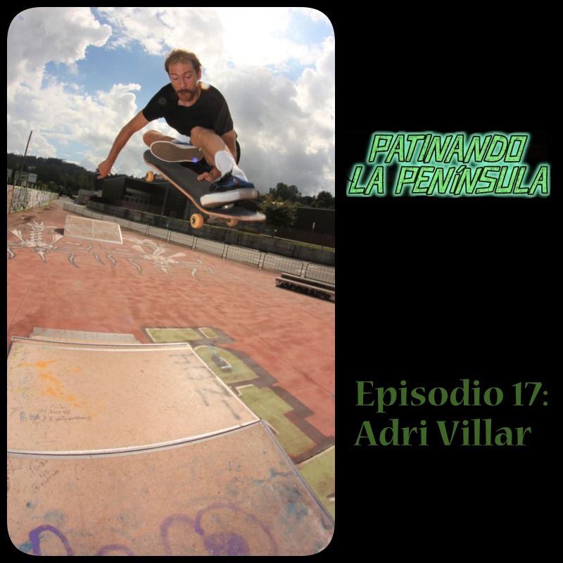 Episodio 17: Adri Villar