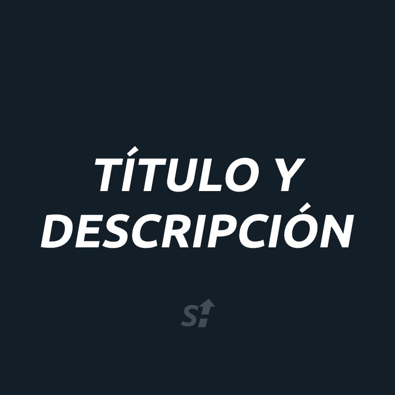 Cómo escribir el título y la descripción para que te encuentren
